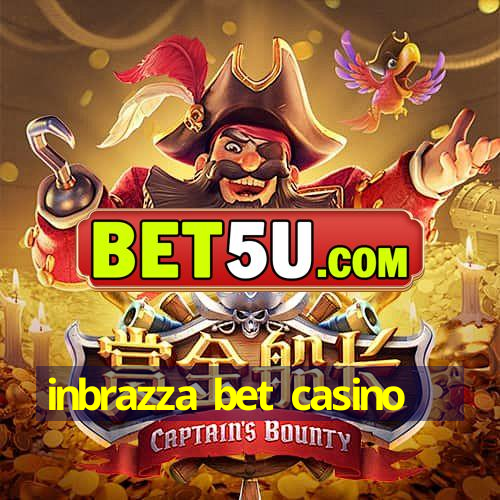 inbrazza bet casino